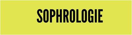 Sophrologie